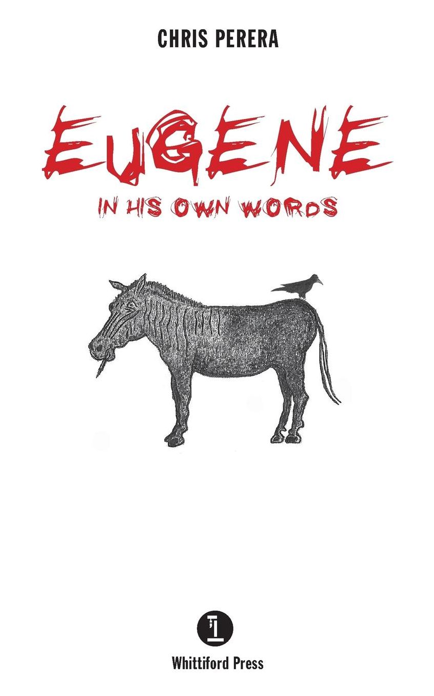 Eugene: In His Own Words