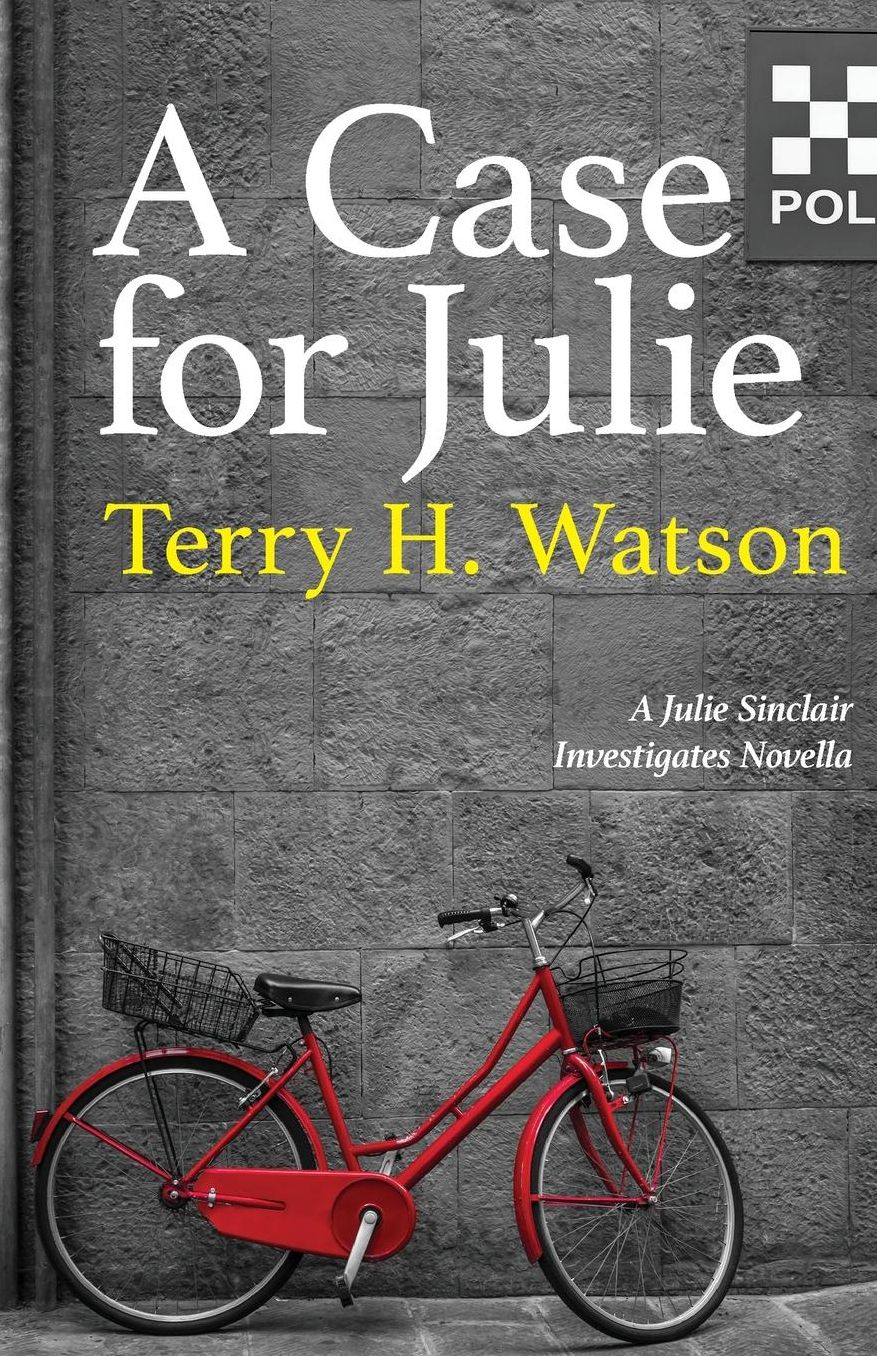 A Case for Julie: A Julie Sinclair Investigates Novella
