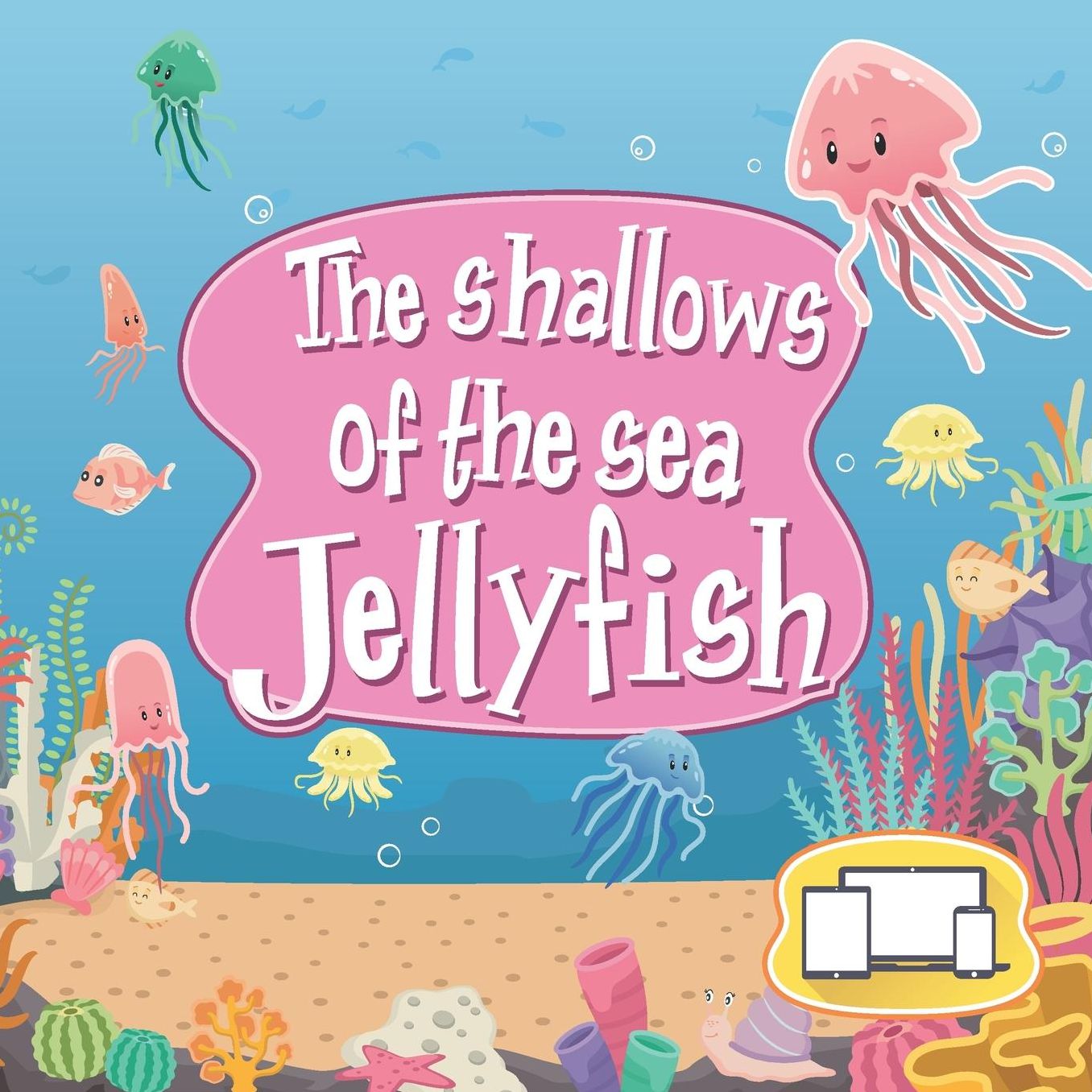 The Shallows Of The Sea - Jellyfish