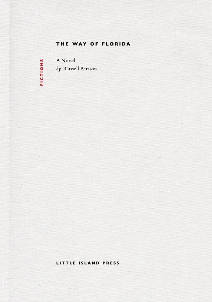 The Way of Florida: A Novel