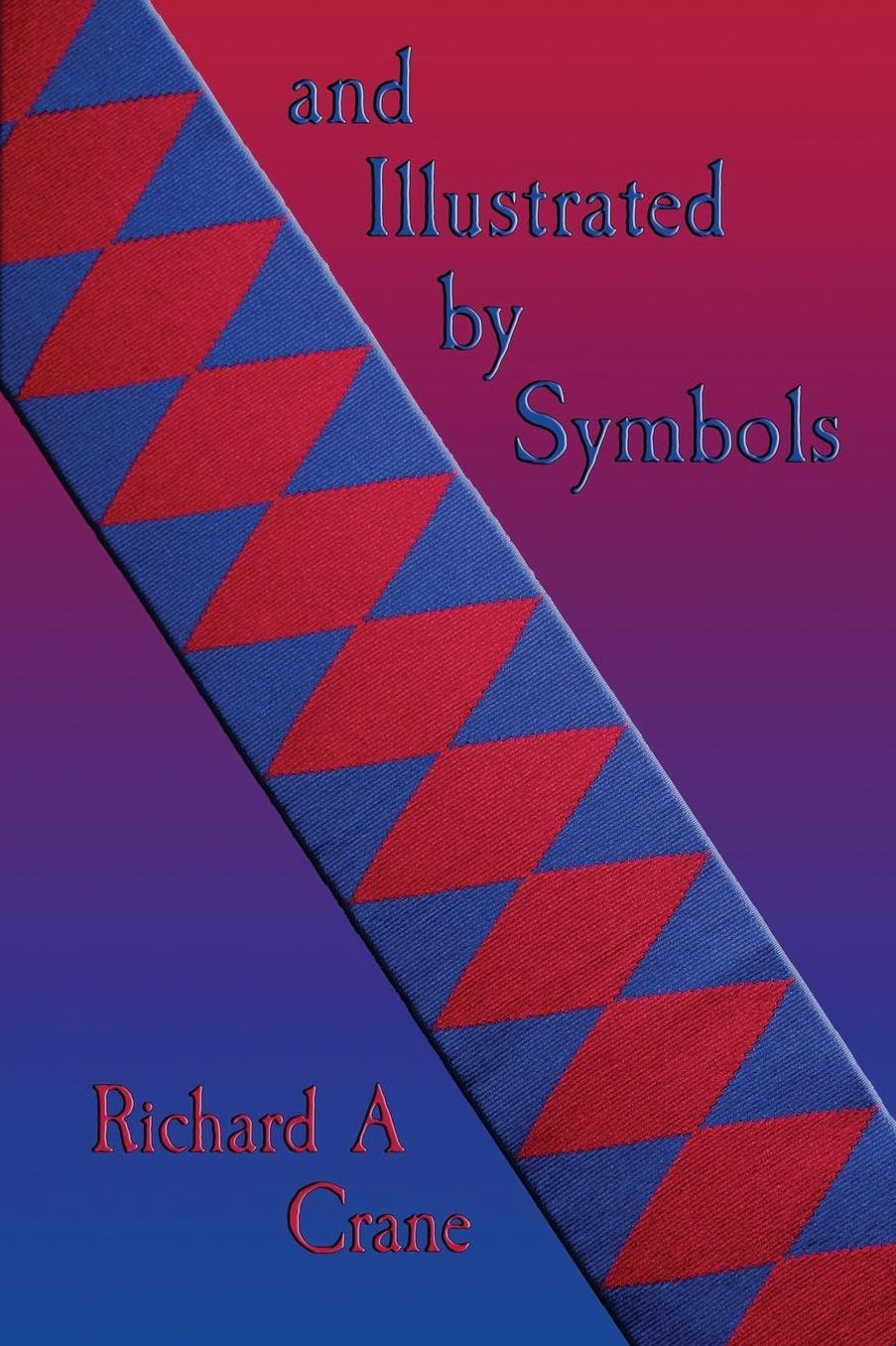 ' ... and illustrated by symbols.'