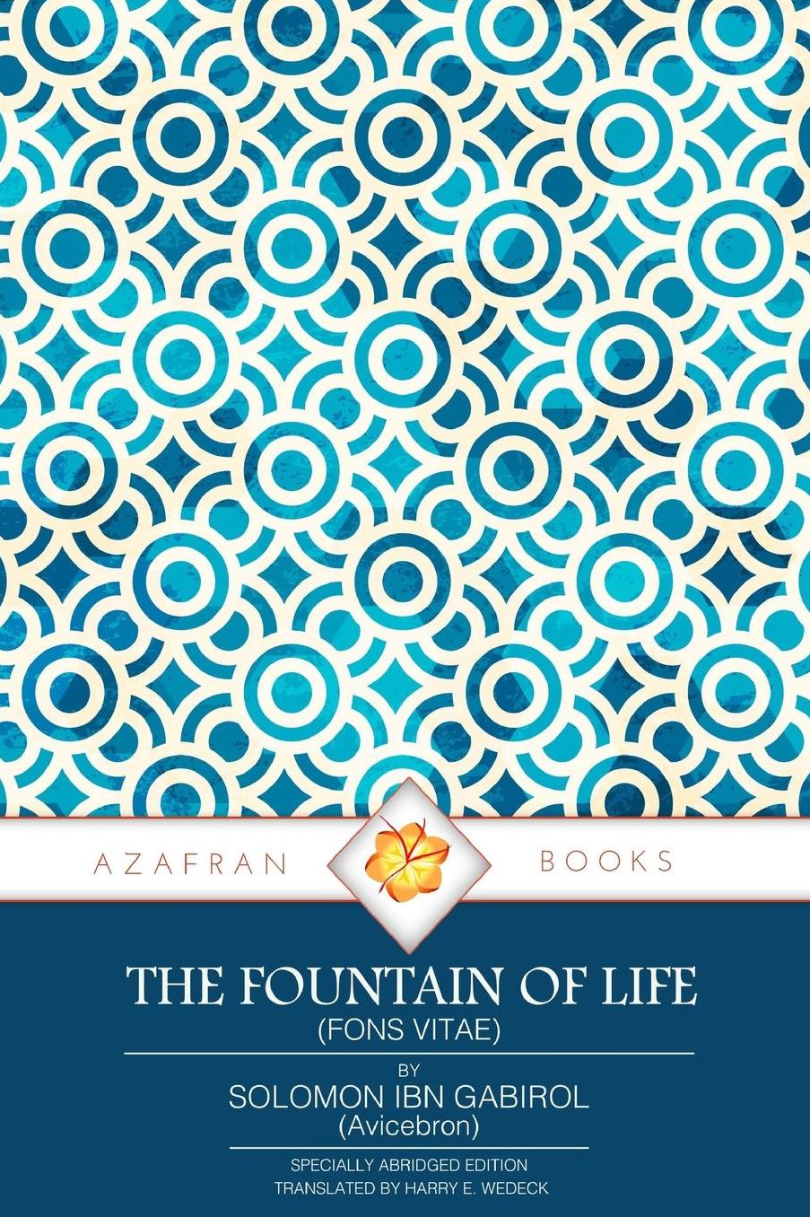 The Fountain of Life: (Fons Vitae)