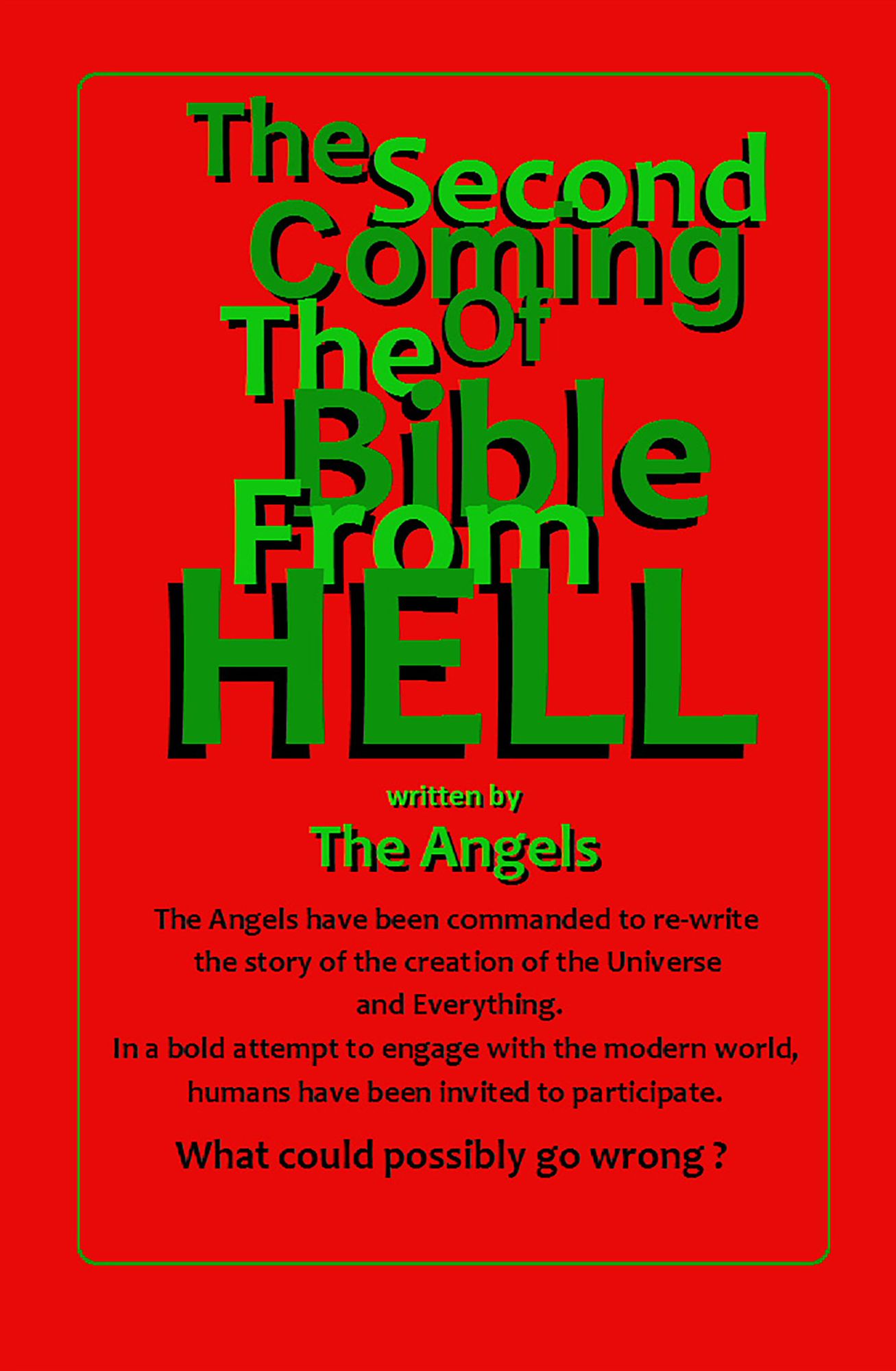 The Second Coming Of The Bible From Hell