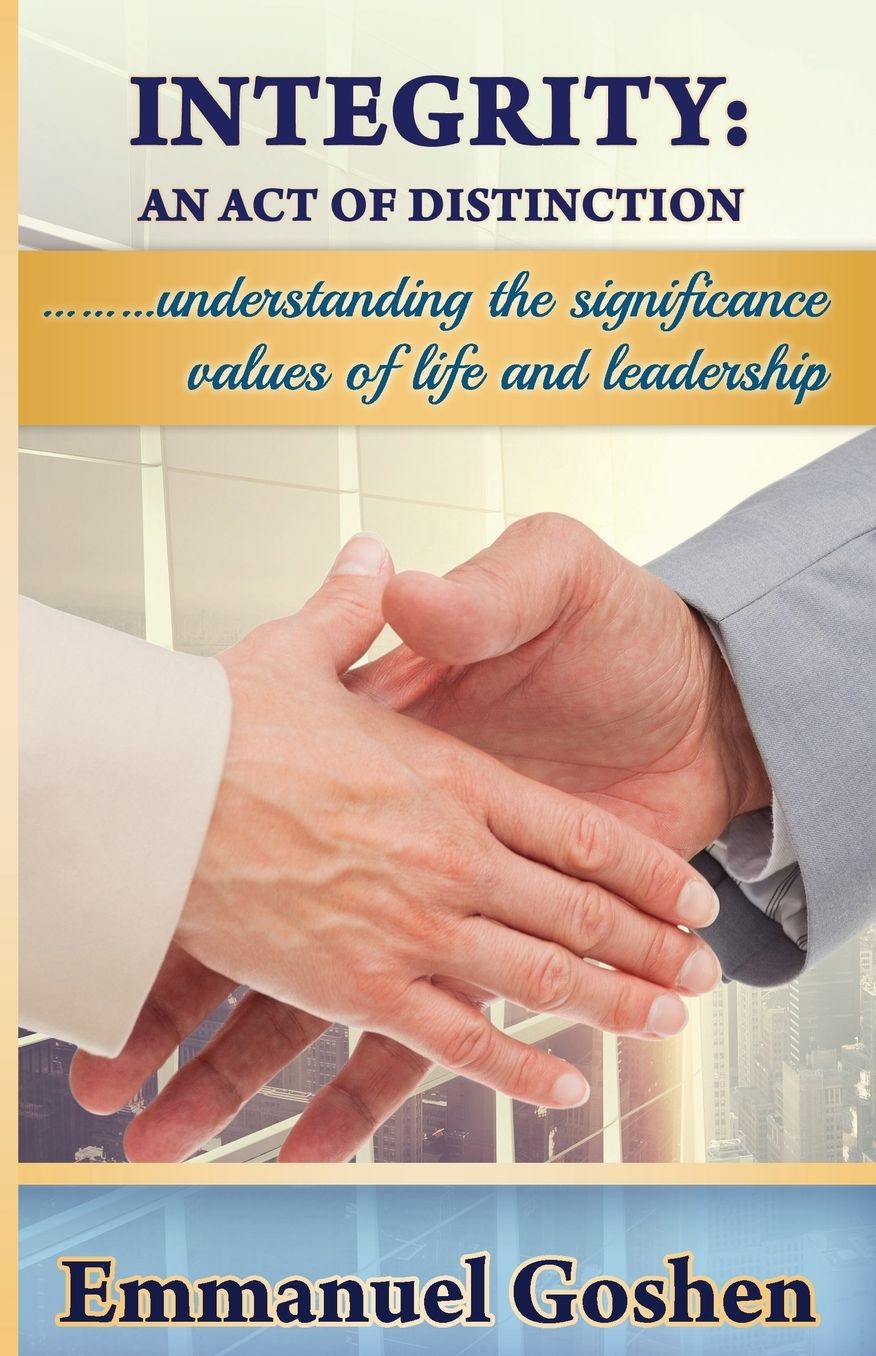 Integrity: An Act Of Distinction