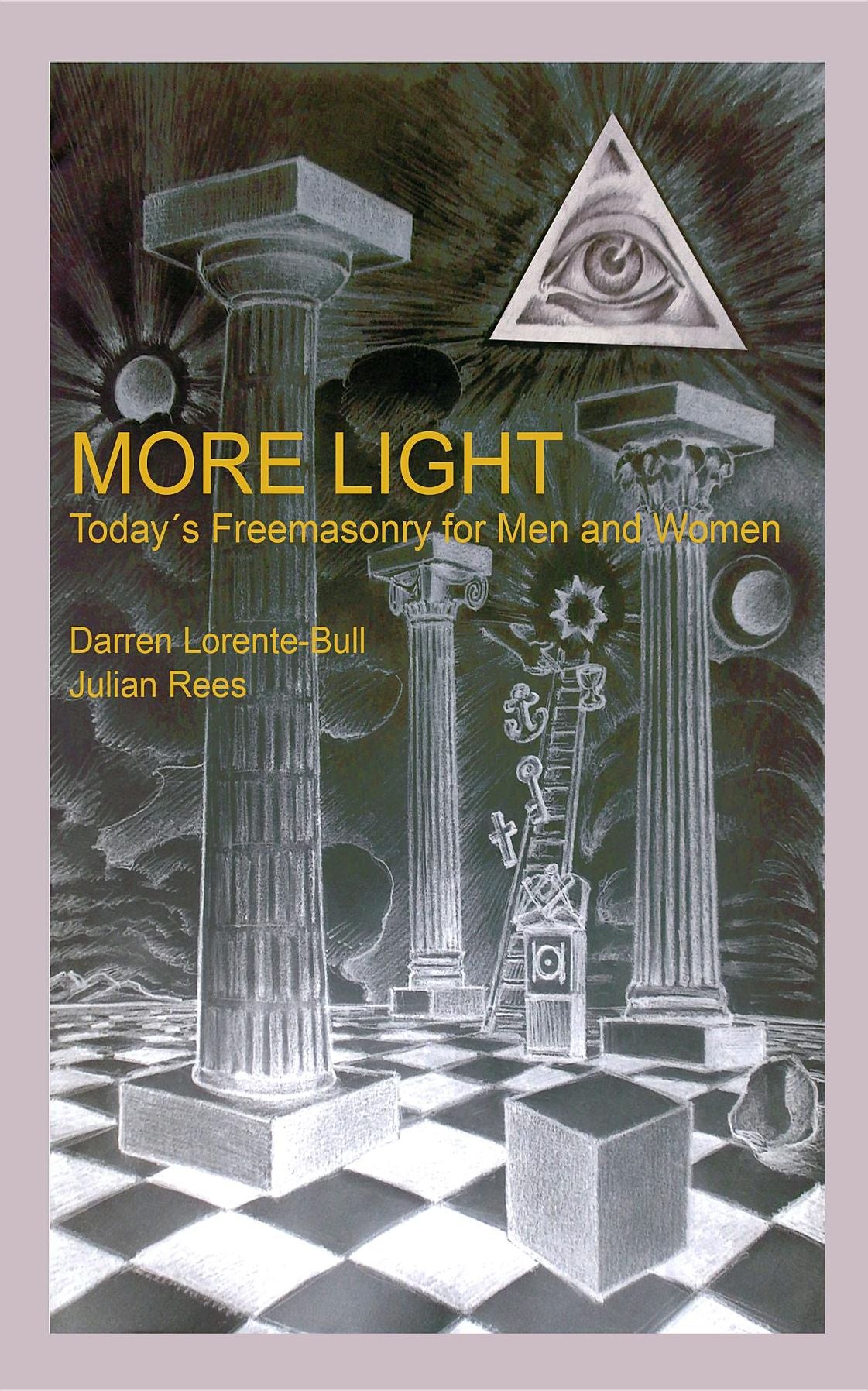 More Light: Today's Freemasonry for Men and Women