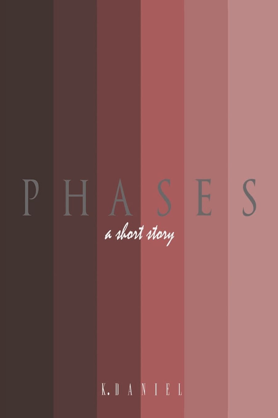 PHASES: A Short Story