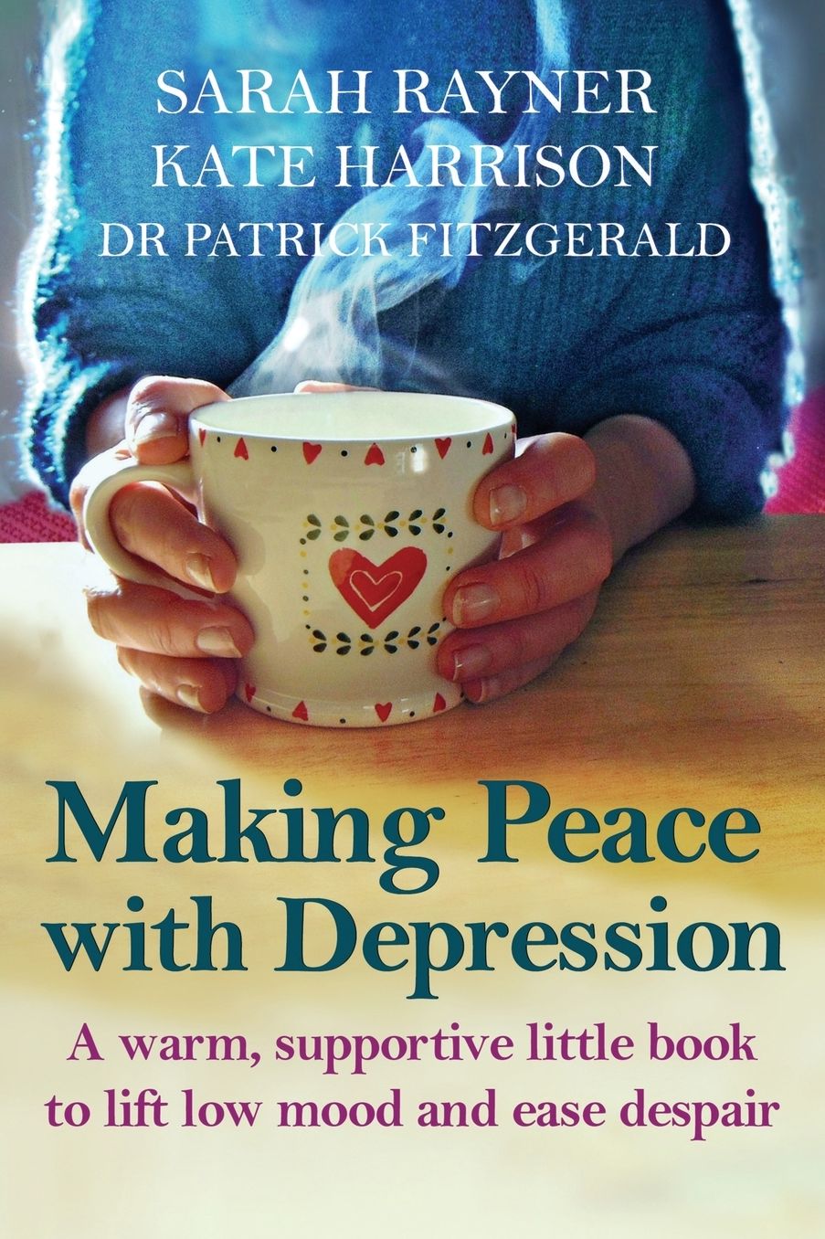 Making Friends with Depression: A warm and wise companion to recovery