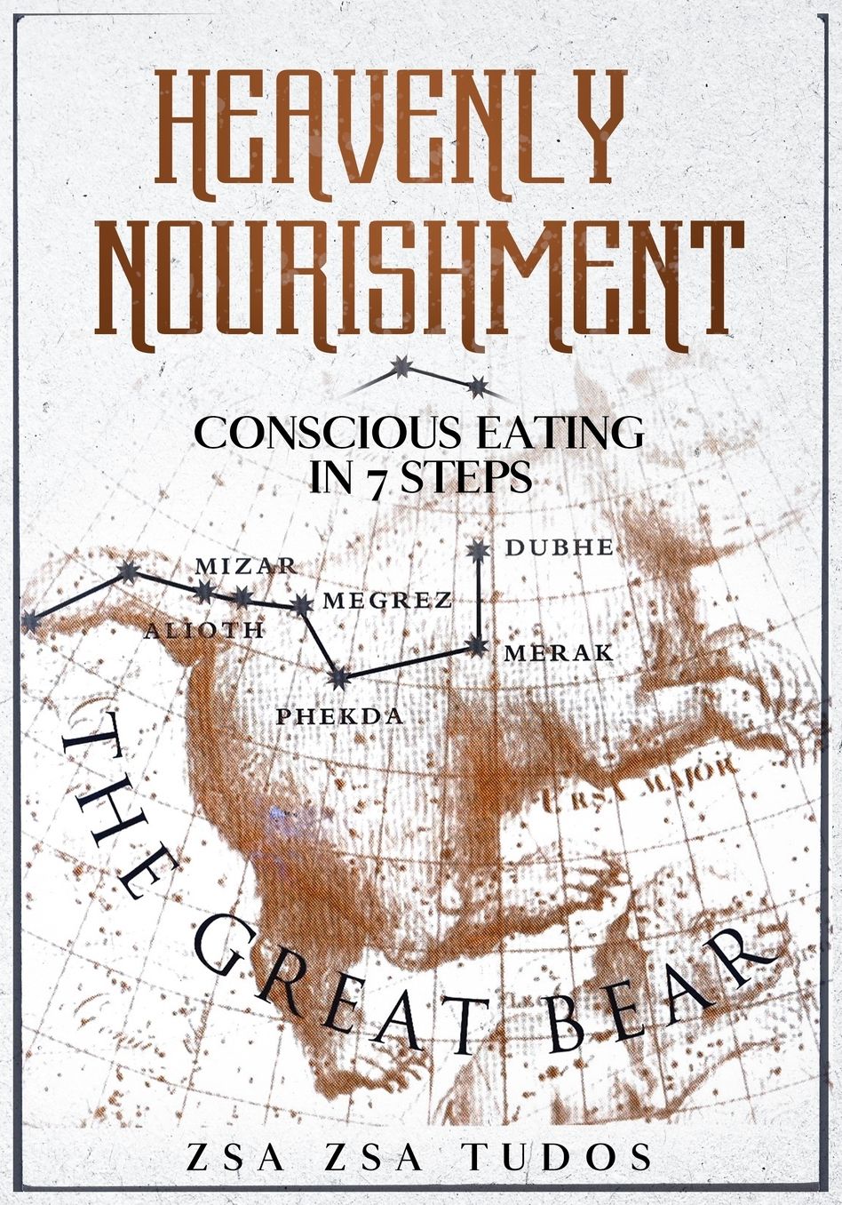 Heavenly Nourishment: conscious eating in 7 steps