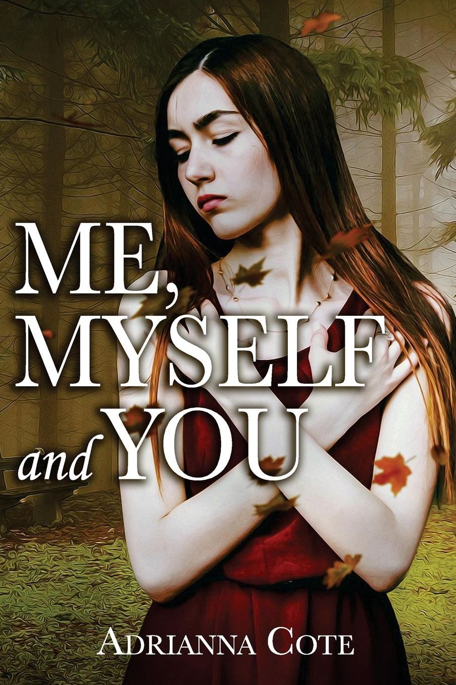 Me, Myself and You