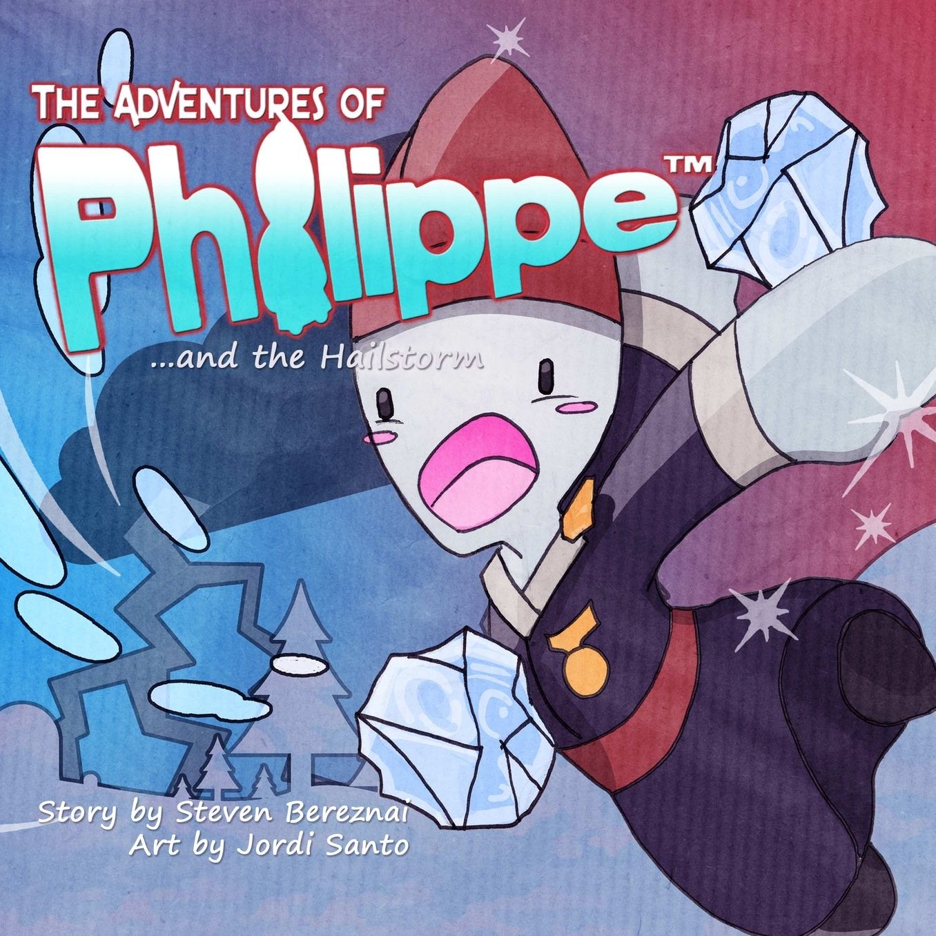 The Adventures of Philippe and the Hailstorm