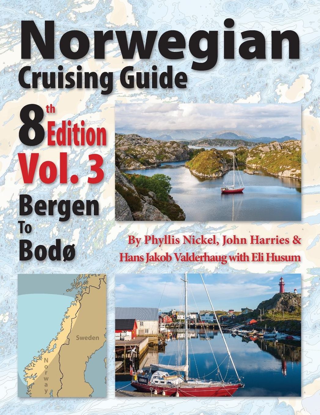 Norwegian Cruising Guide 8th Edition Vol 3