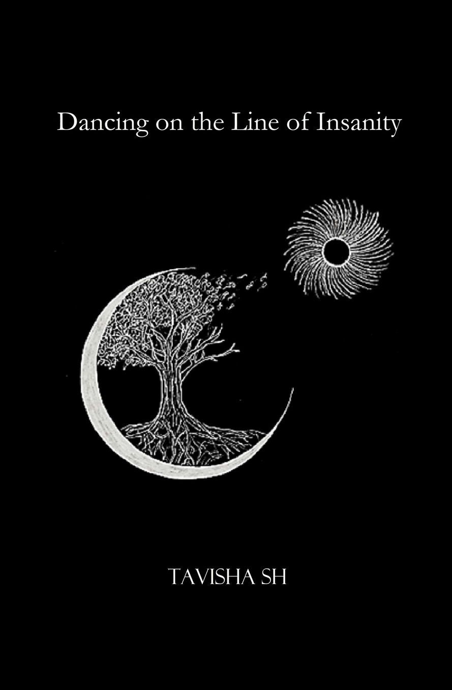 Dancing On The Line Of Insanity