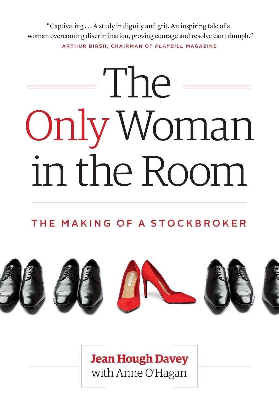 The Only Woman in the Room: The Making of a Stockbroker