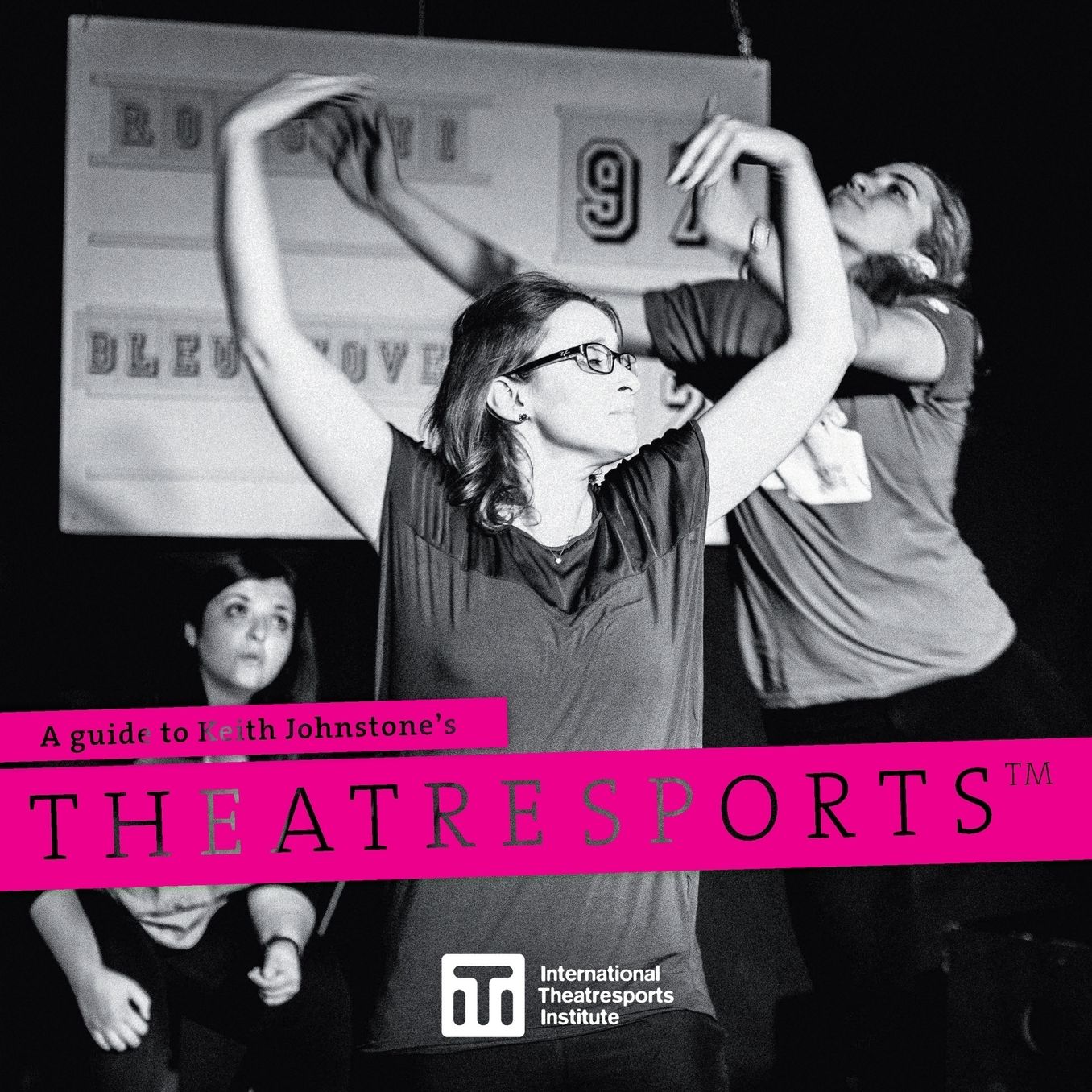 A Guide to Keith Johnstone's Theatresports