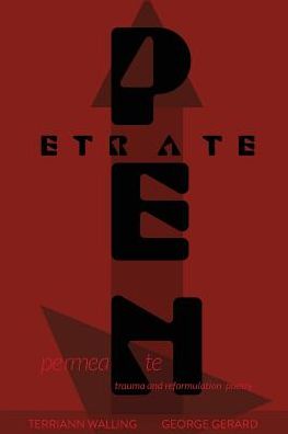 Permeate and Penetrate: Trauma and Reformulation Poetry