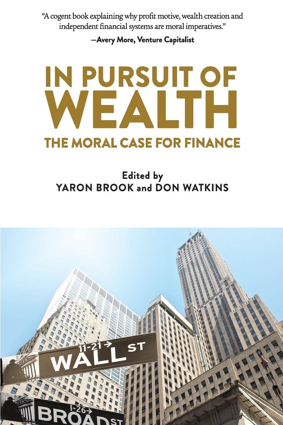 In Pursuit of Wealth: The Moral Case for Finance