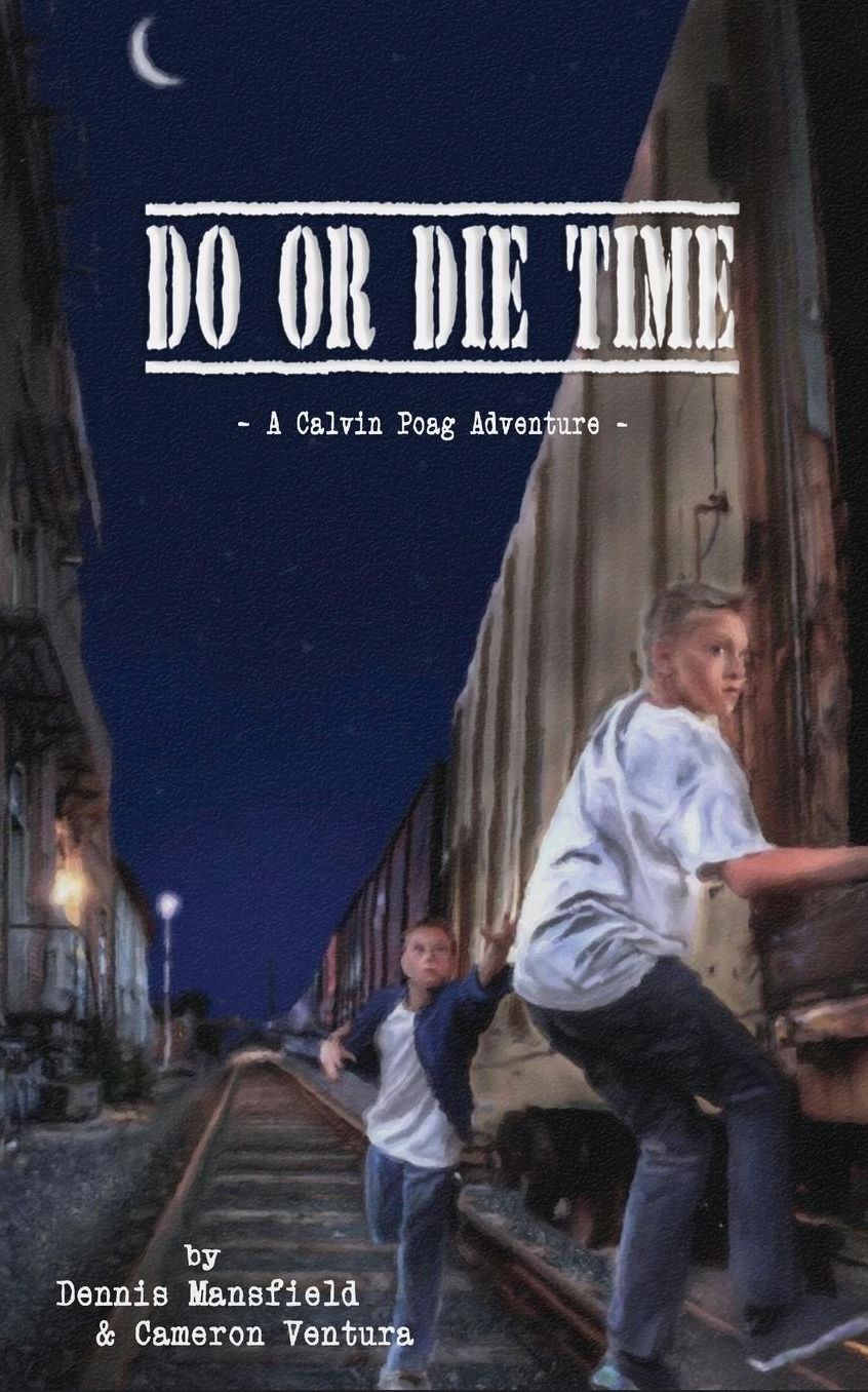 Do or Die Time