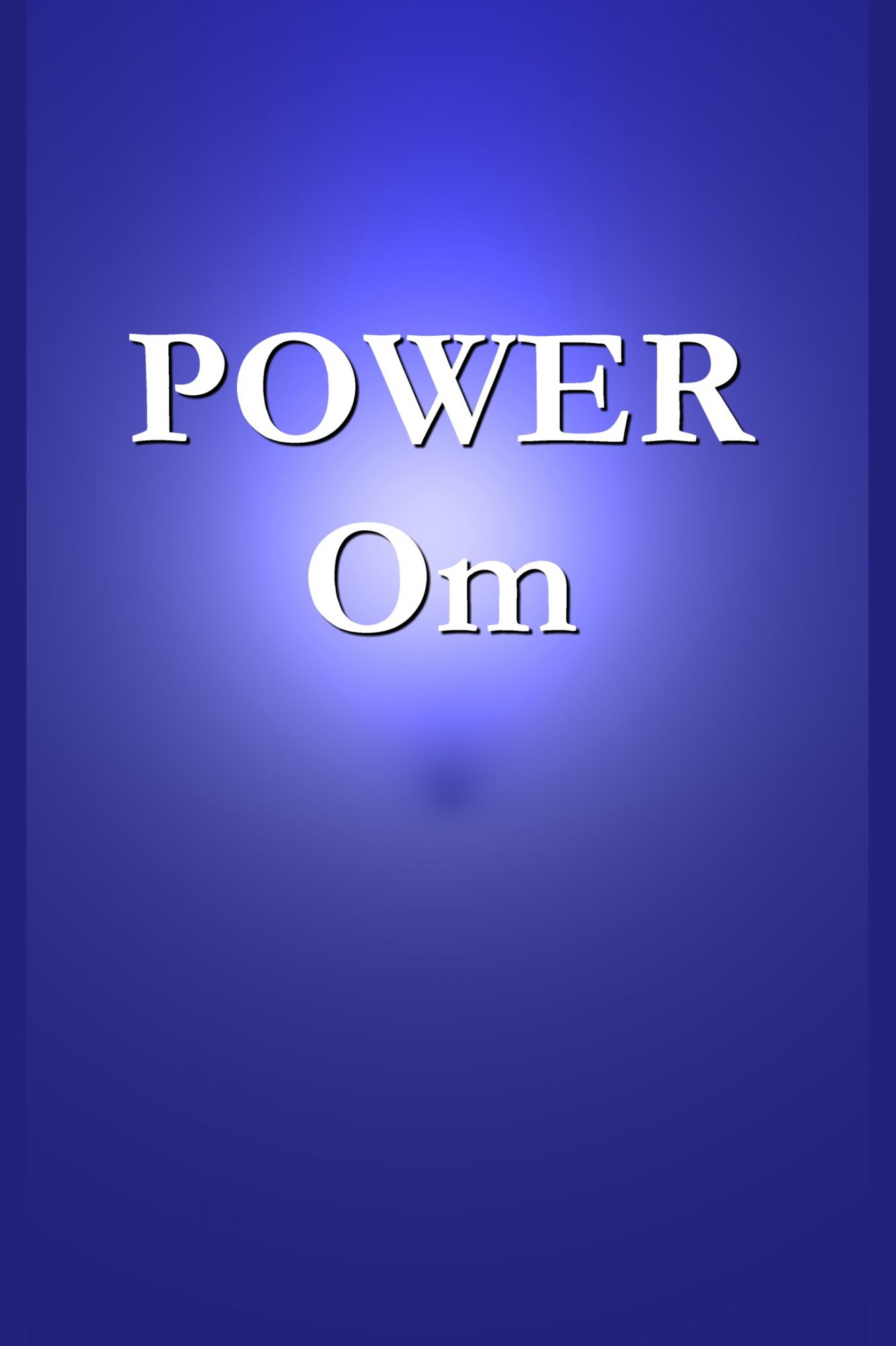 POWER Om