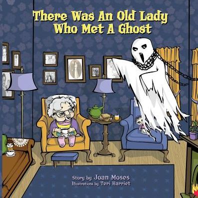 There Was An Old Lady Who Met A Ghost