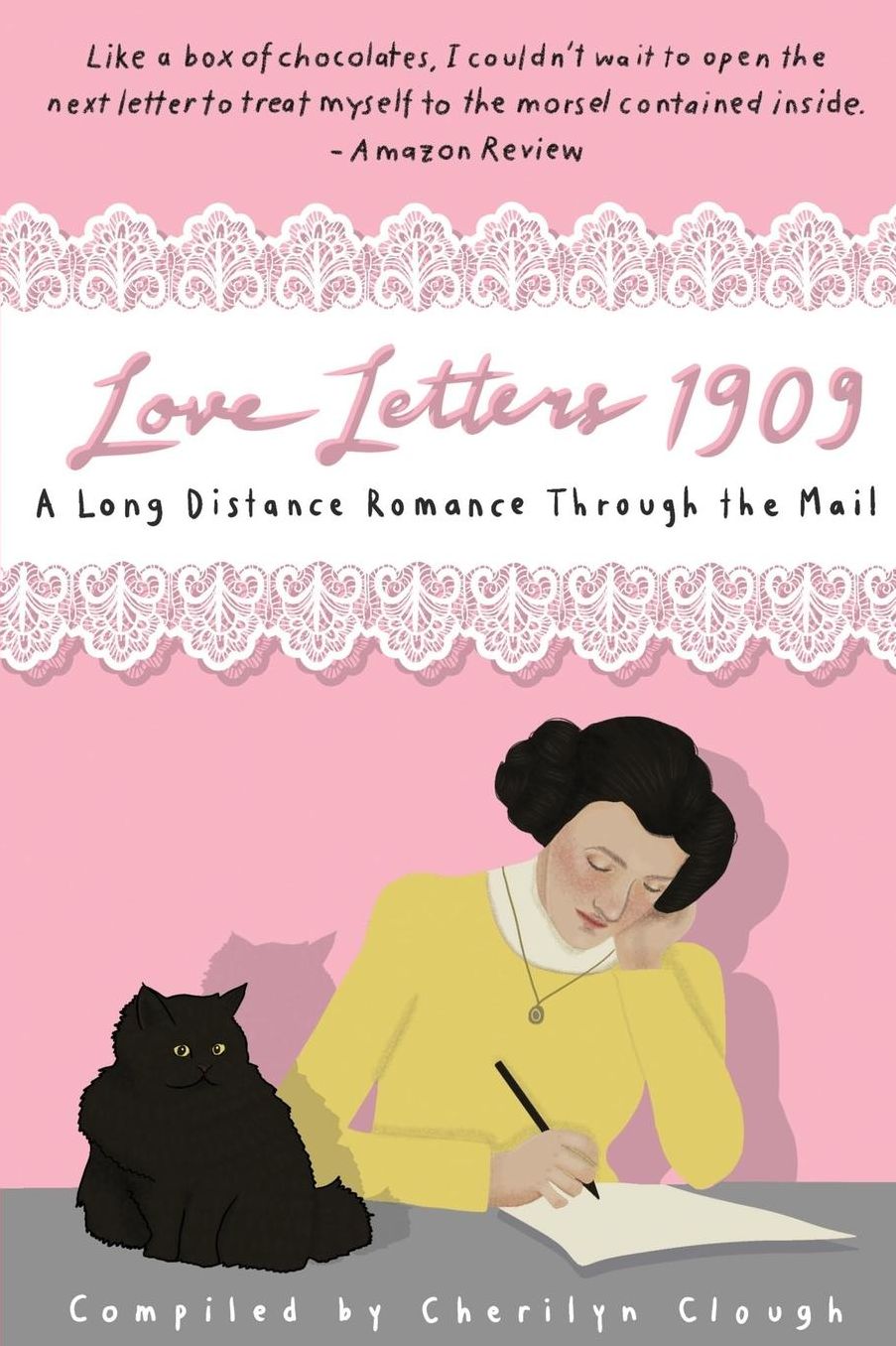 Love Letters 1909: : A Long Distance Romance Through the Mail