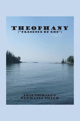 Theophany: The Presence of God