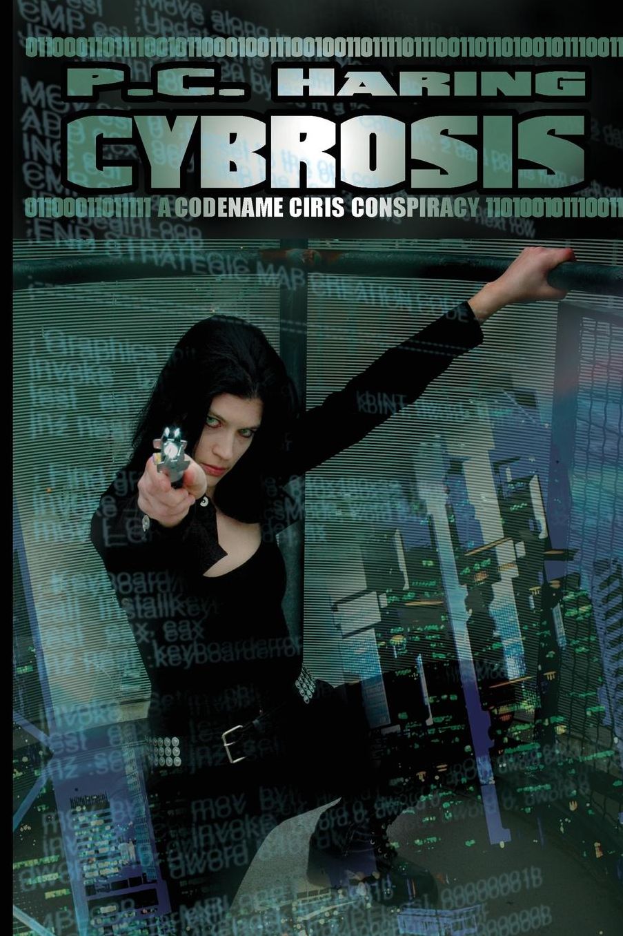 Cybrosis: A Codename CIRIS Conspiracy