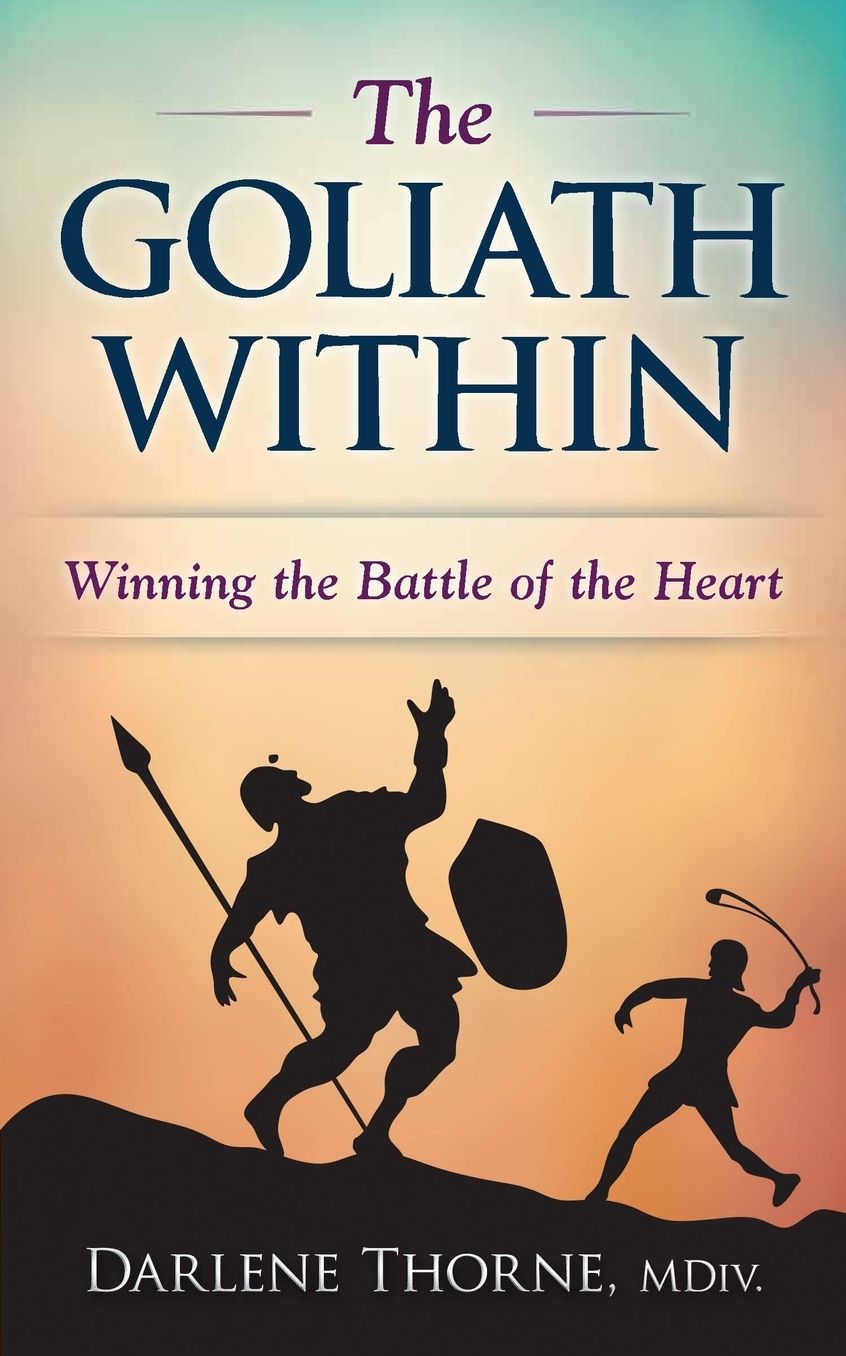 The Goliath Within: Winning the Inner Battle