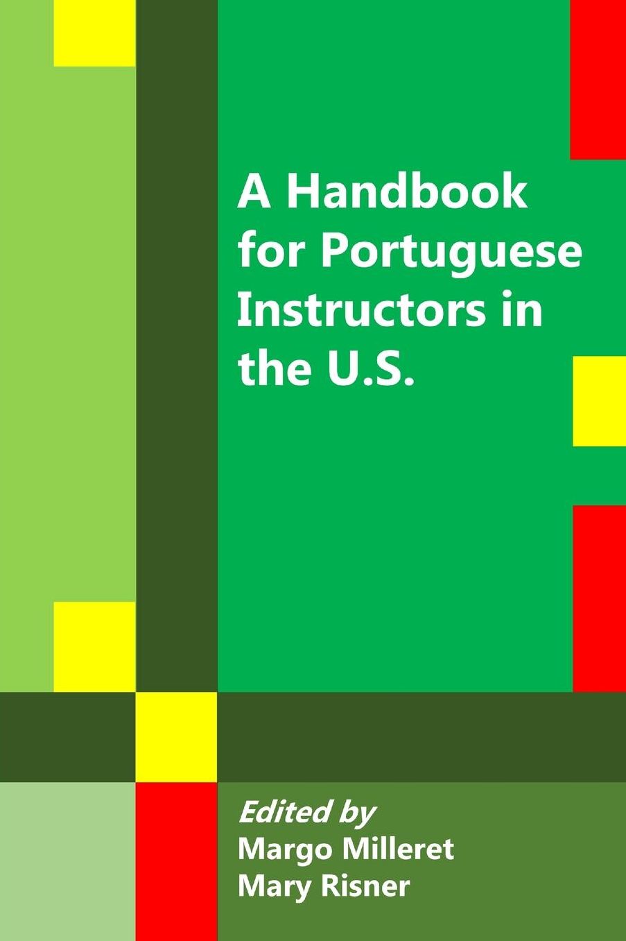 A Handbook for Portuguese Instructors in the U.S.