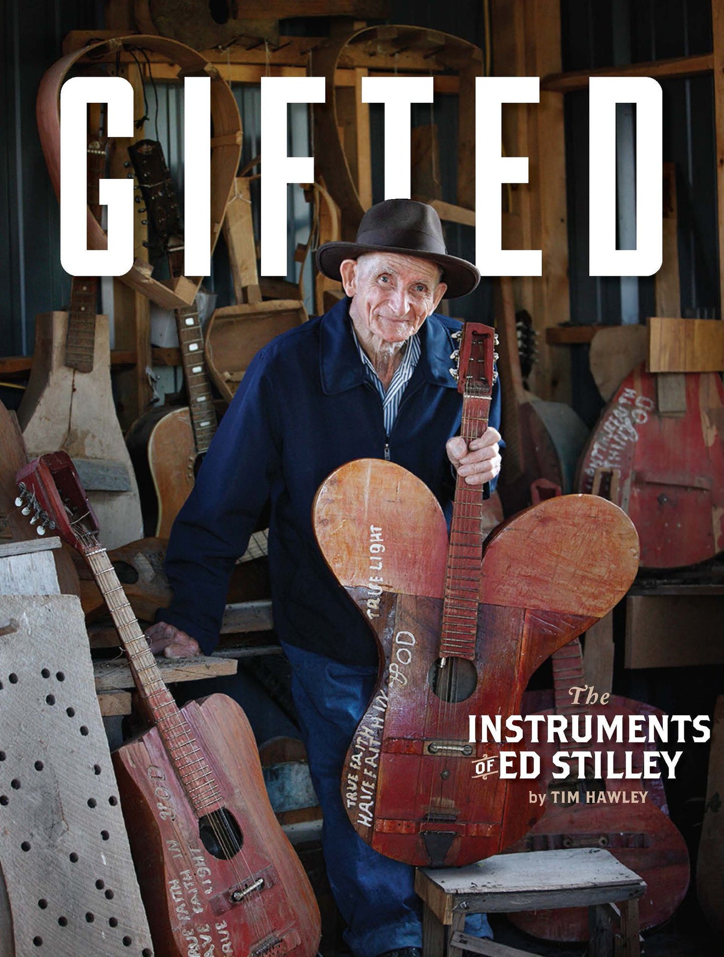 Gifted: The Instruments of Ed Stilley