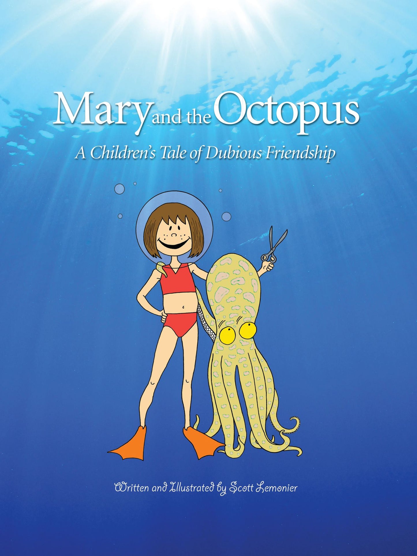 Mary and the Octopus: A Children's Tale of Dubious Friendship