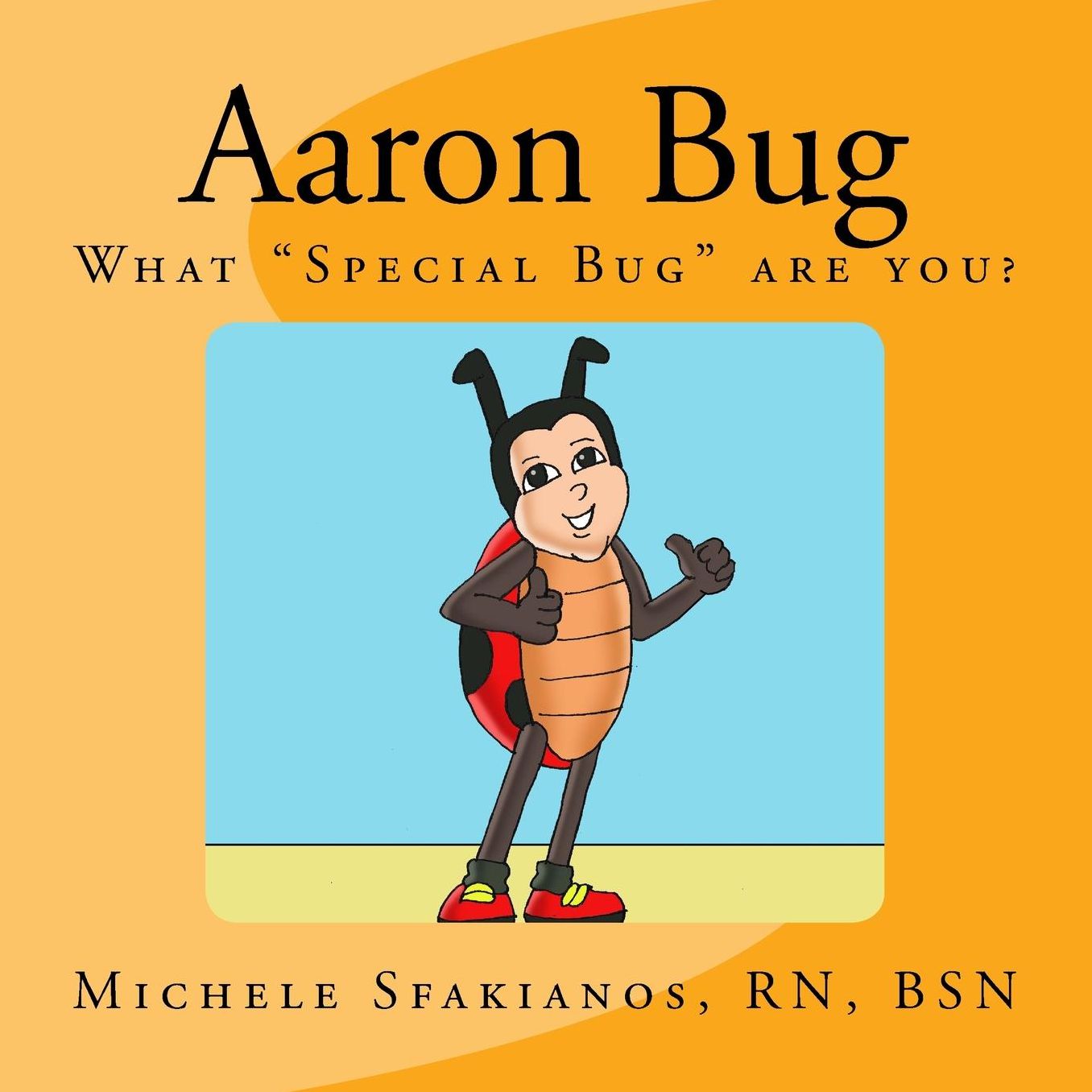 Aaron Bug: What "Special Bug" are you?