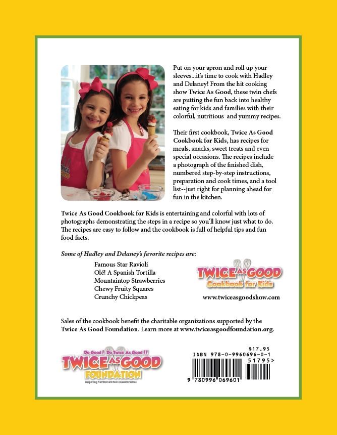 Twice As Good Cookbook for Kids