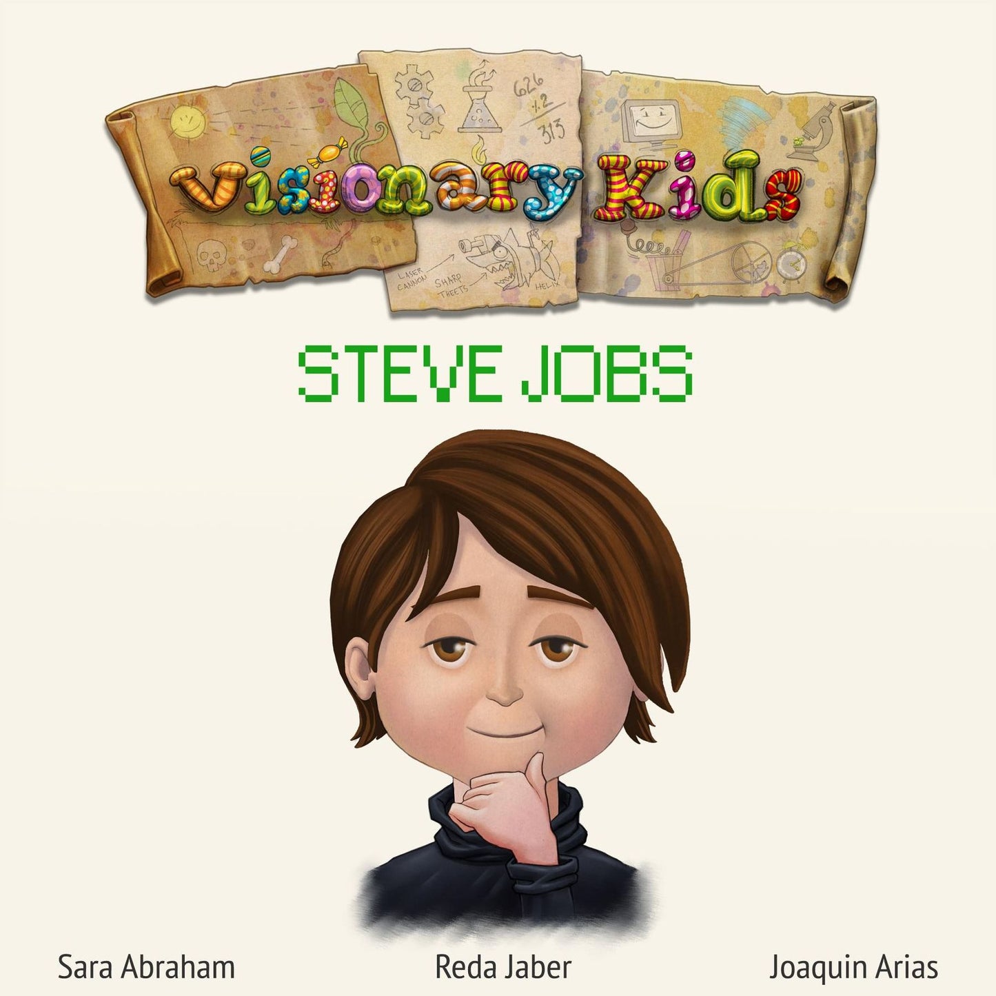 Visionary Kids: Steve Jobs