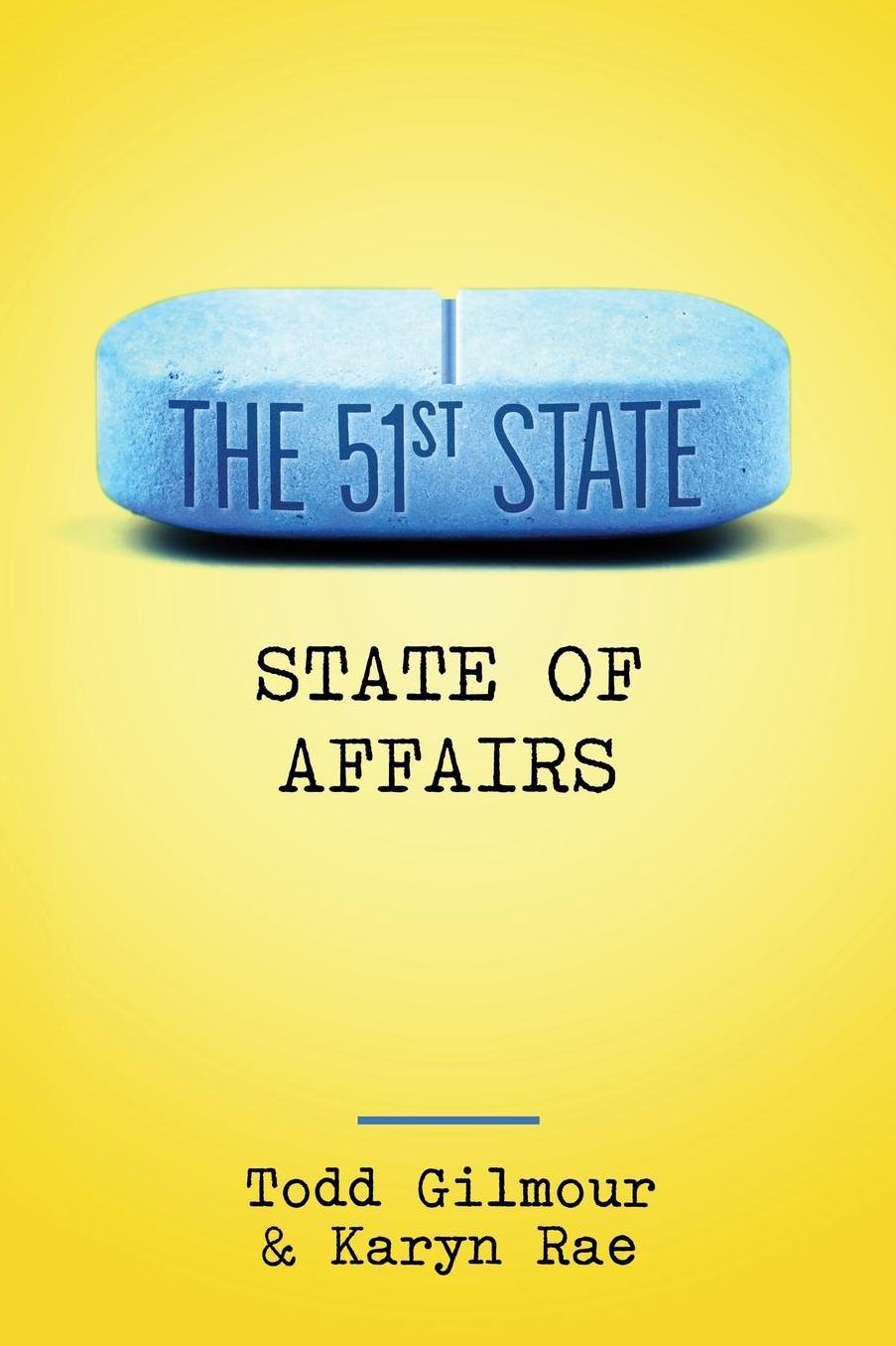 The 51st State: State Of Affairs