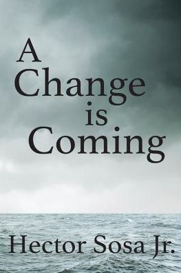 A Change is Coming