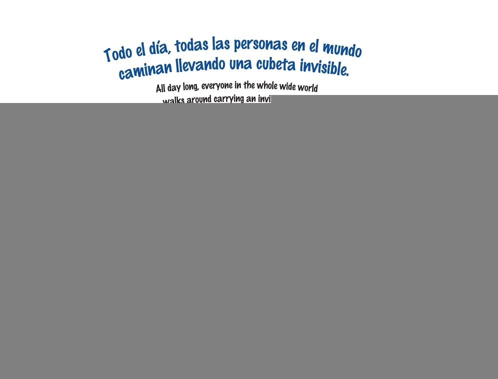 Has Llenado una Cubeta Hoy?: Una Guia Diaria de Felicidad para Ninos