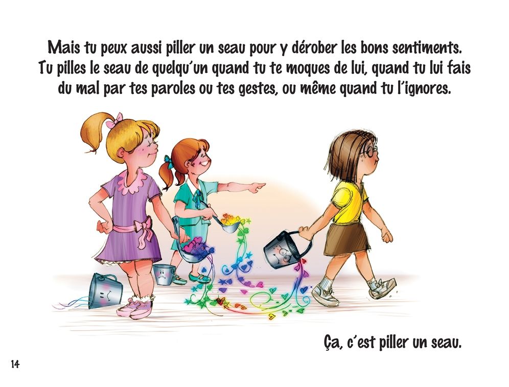 As-tu rempli un seau aujourd'hui ?: Le bonheur quotidien explique aux enfants