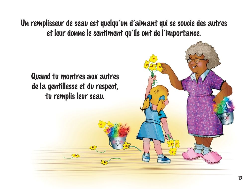As-tu rempli un seau aujourd'hui ?: Le bonheur quotidien explique aux enfants