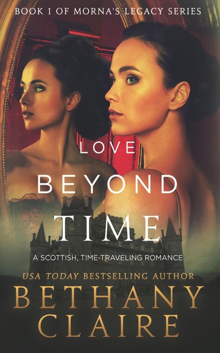 Love Beyond Time (Book 1 of Morna's Legacy Series)