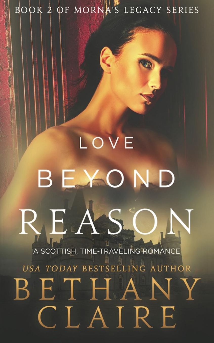 Love Beyond Reason (Book 2 of Morna's Legacy Series)