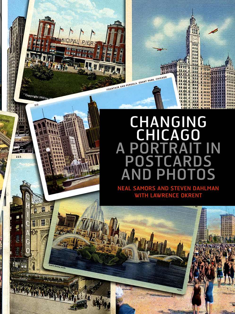 Changing Chicago: A Portrait in Postcards and Photos
