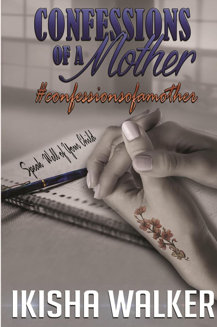 Confessions of a Mother