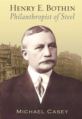 Henry E. Bothin, Philanthropist of Steel