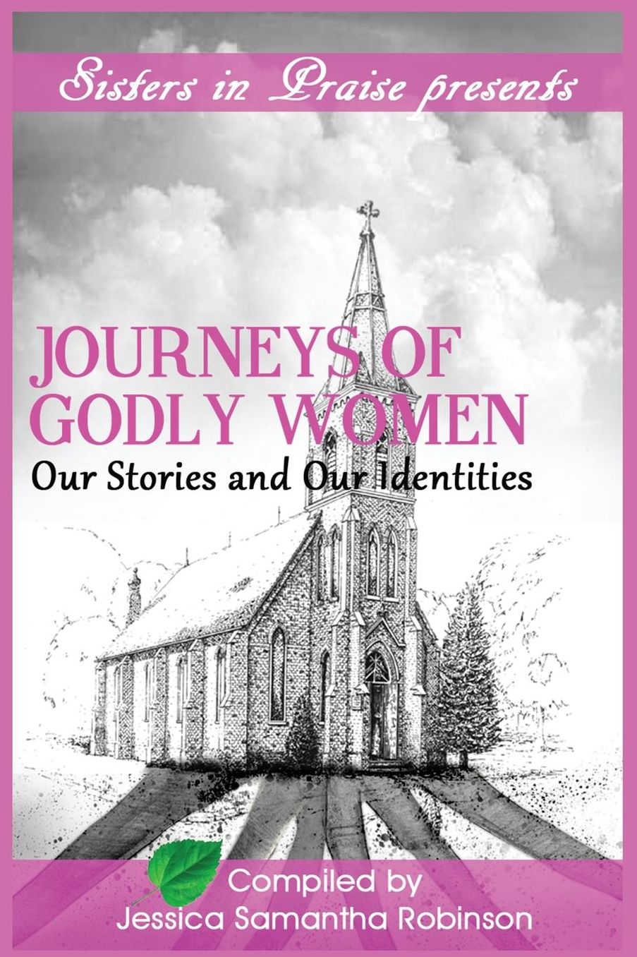 Journeys of Godly Women: Our Stories and Our Identities