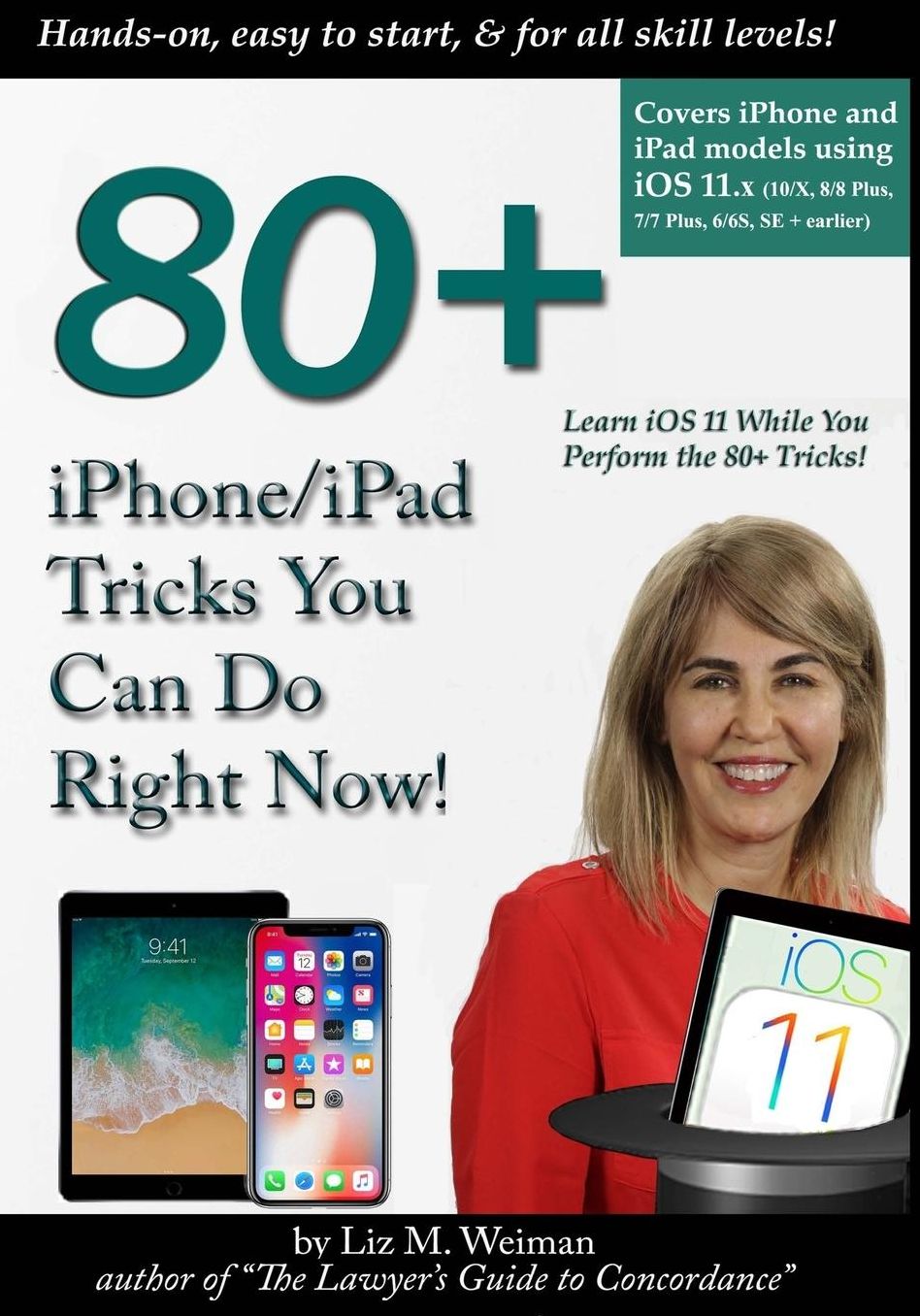 80+ iPhone/iPad Tricks You Can Do Right Now!: (iOS 11)