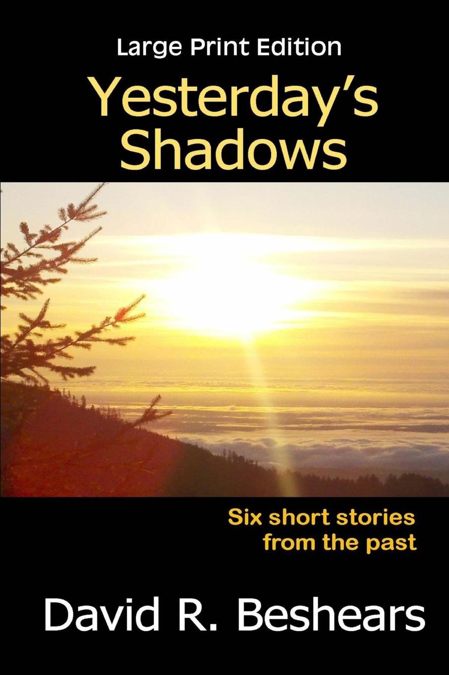 Yesterday's Shadows - LPE: Large Print Edition