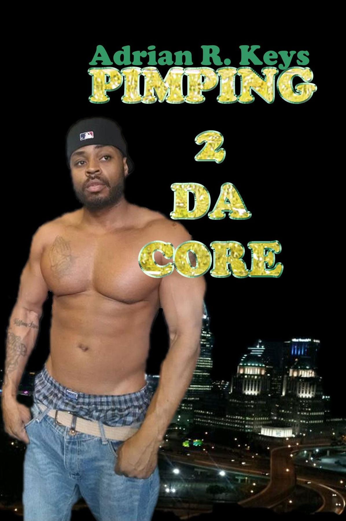Pimping 2 Da Core