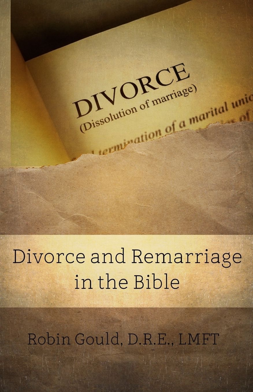 Divorce and Remarriage in the Bible