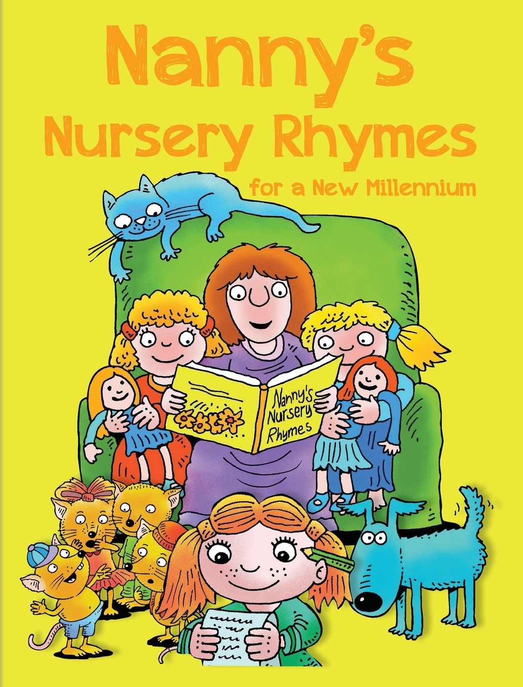NANNY'S NURSERY RHYMES: For A New Millennium