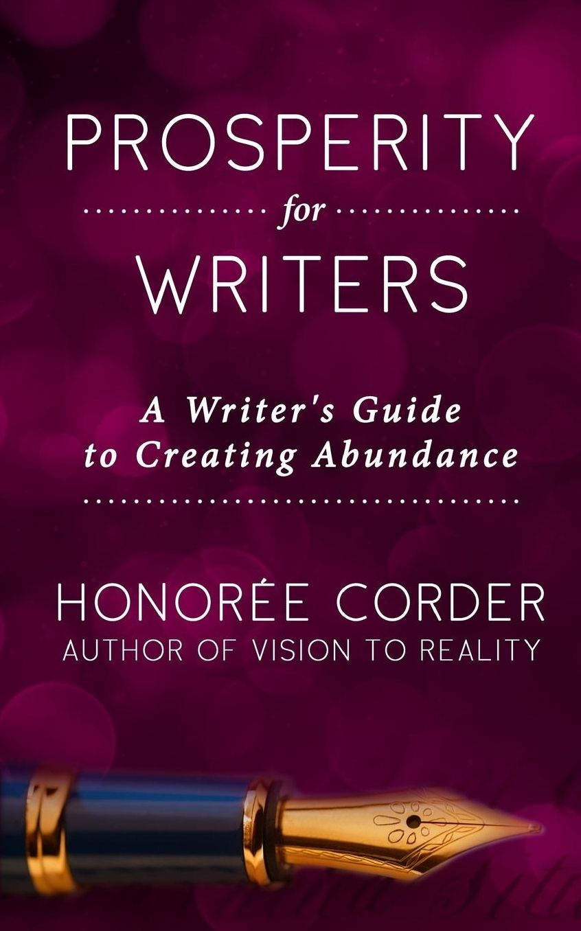 Prosperity for Writers: A Writer's Guide to Creating Abundance
